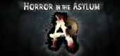 Купить Horror in the Asylum