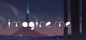 Купить Imagine Me