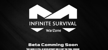 Infinite Survival WarZone