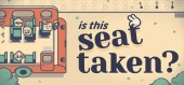 Is This Seat Taken? купить