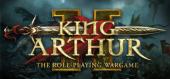 Купить King Arthur II: The Role Playing Wargame