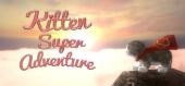 Купить Kitten Super Adventure