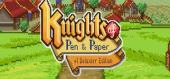 Купить Knights of Pen and Paper +1 Deluxier Edition