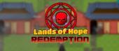 Купить Lands of Hope Redemption