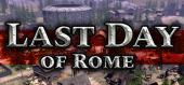 Купить Last Day of Rome