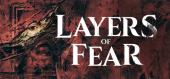 Купить Layers of Fear (2023)