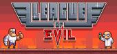 Купить League of Evil