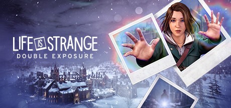 Life is Strange: Double Exposure / Deluxe Edition / Ultimate Edition