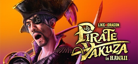 Like a Dragon: Pirate Yakuza in Hawaii / Digital Deluxe Edition