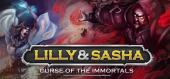 Купить Lilly and Sasha: Curse of the Immortals