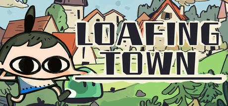 Loafing Town