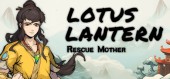 Lotus Lantern: Rescue Mother купить