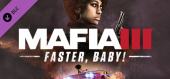 Купить Mafia III: Faster, Baby!