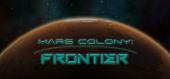 Купить Mars Colony: Frontier