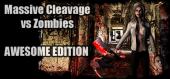 Купить Massive Cleavage vs Zombies: Awesome Edition