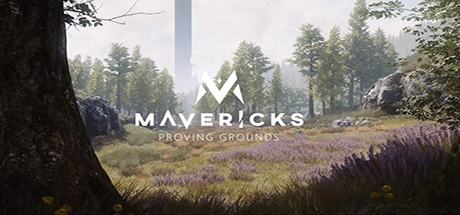 Mavericks: Proving Grounds