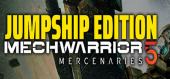 MechWarrior 5: Mercenaries: JumpShip Edition купить