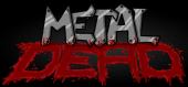 Купить Metal Dead