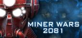 Купить Miner Wars 2081