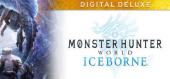 Купить MONSTER HUNTER WORLD: ICEBORNE DIGITAL DELUXE