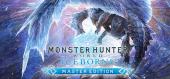 Купить MONSTER HUNTER: WORLD: Iceborne - Master Edition