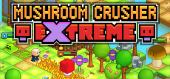 Купить Mushroom Crusher Extreme