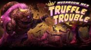 Mushroom Men: Truffle Trouble купить