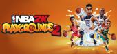 NBA 2K Playgrounds 2 купить