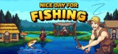 Nice Day for Fishing купить