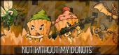 Купить Not without my donuts