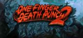 Купить One Finger Death Punch 2