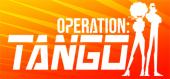 Купить Operation: Tango