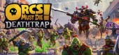 Orcs Must Die! Deathtrap купить