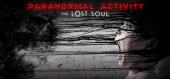 Купить Paranormal Activity: The Lost Soul
