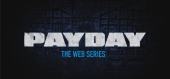 Купить PAYDAY: The Web Series