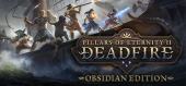 Купить Pillars of Eternity II: Deadfire - Obsidian Edition