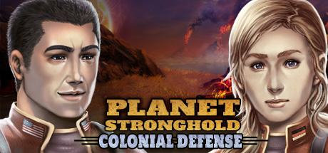 Planet Stronghold: Colonial Defense