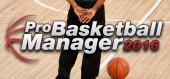 Купить Pro Basketball Manager 2016