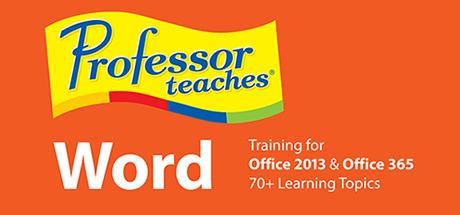 Professor Teaches Word 2013 & 365
