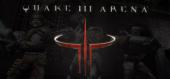Купить Quake III Team Arena + Quake III Arena общий