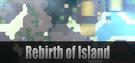 Rebirth of Island