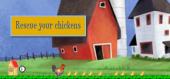 Купить Rescue your chickens