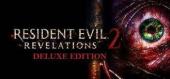 Resident Evil Revelations 2 Deluxe купить