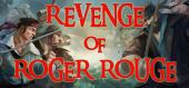 Купить Revenge of Roger Rouge