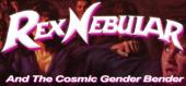 Купить Rex Nebular and the Cosmic Gender Bender