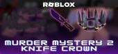 Roblox: Knife Crown - Murder Mystery 2