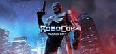 Купить RoboCop: Rogue City