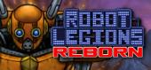 Купить Robot Legions Reborn