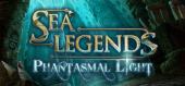 Купить Sea Legends: Phantasmal Light Collector's Edition