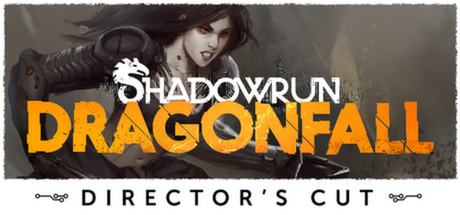 Shadowrun: Dragonfall - Directors Cut